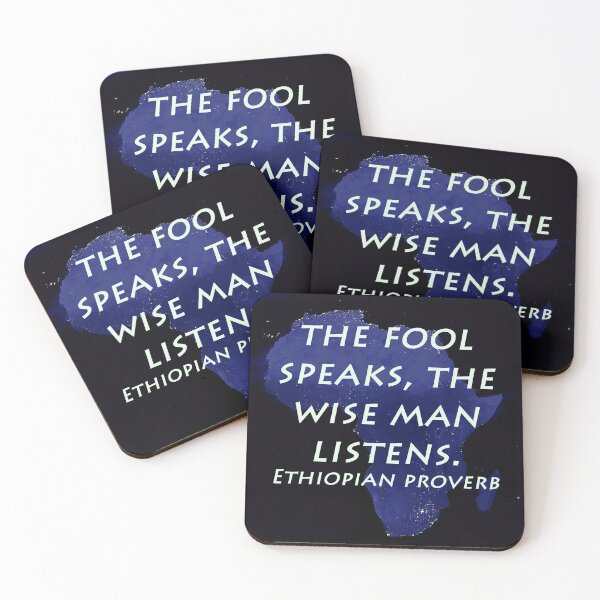 Item preview, The Fool Speaks - Ethiopian Proverb designed and sold by CrankyOldDude.
