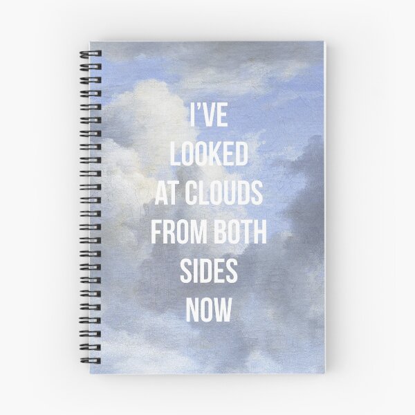 Item preview, I've Looked at Clouds From Both Sides Now designed and sold by lauraroslin.