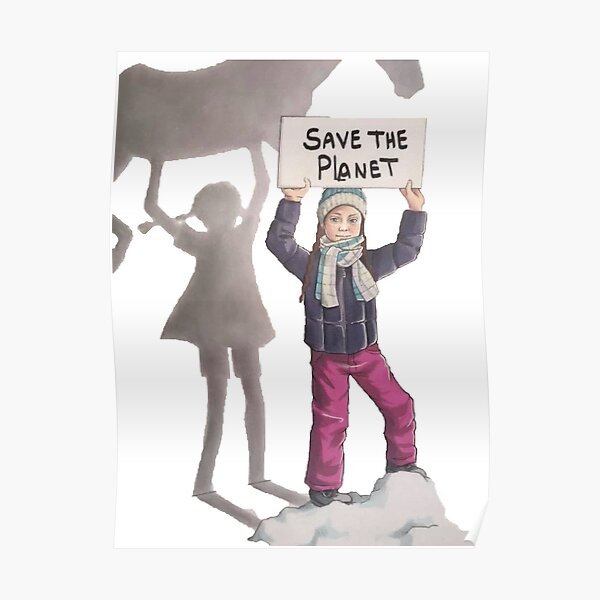 Greta Thunberg - Save the Planet Poster