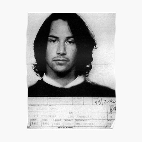 Keanu Reeves 90s Mugshot Poster By Cupidchu Redbubble