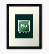 No Half Measures Framed Print