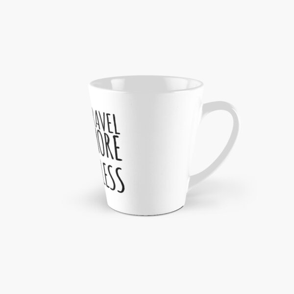 Artikel-Vorschau von Travel More Worry Less, designt und verkauft von Nooksapparel.