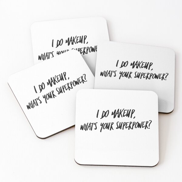Item preview, I Do Makeup What's Your Superpower? designed and sold by SerenaBliss.