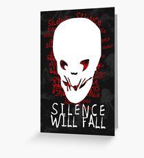 Silence Will Fall Greeting Card