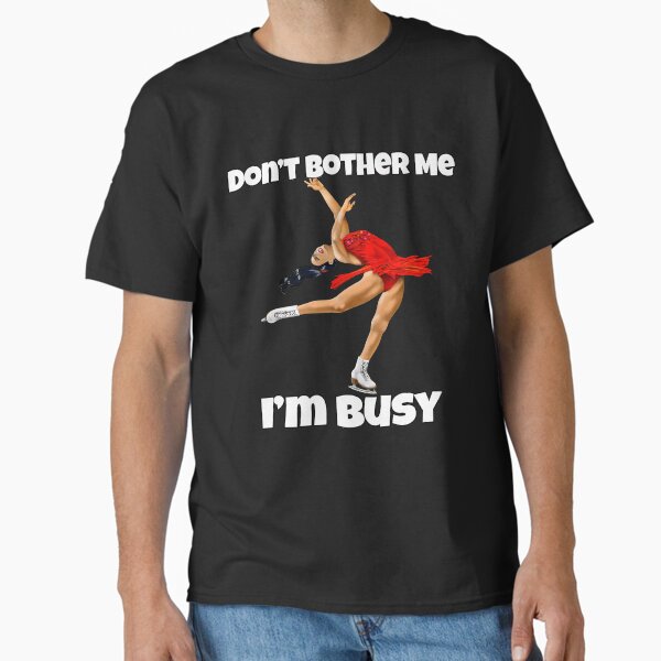 Item preview, Don't Bother Me I'm Busy Figure Skating Funny Humor designed and sold by fantasticdesign.