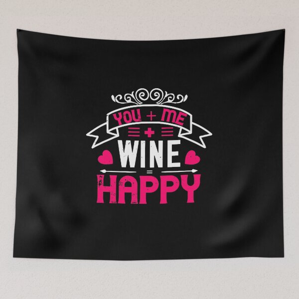 Item preview, You+me+wine= happy designed and sold by TinoThreads.