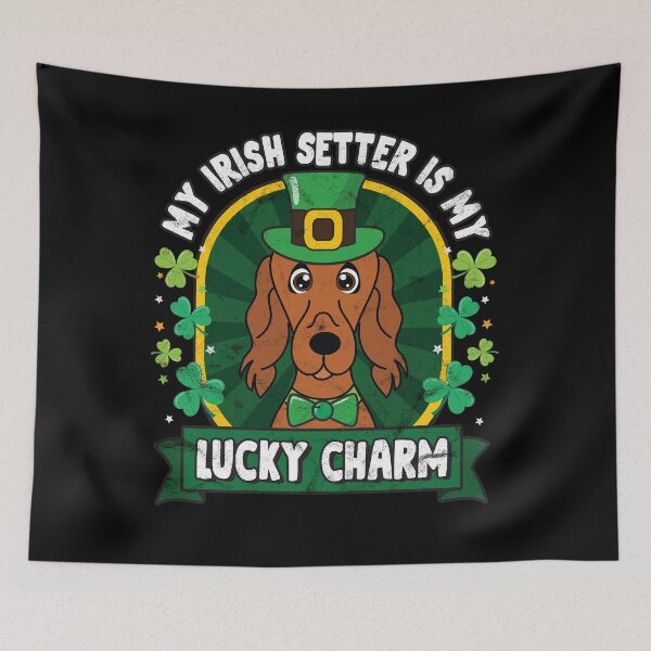 Item preview, Irish Setter is my Lucky Charm St Patricks designed and sold by rafaeltto.