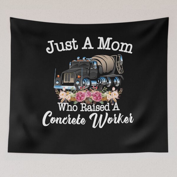 Item preview, Mother's Day Gifts - Concrete Worker's Mom Gift - Just A Mom Who Raised A Concrete Worker - Mommy designed and sold by kntranhoang.