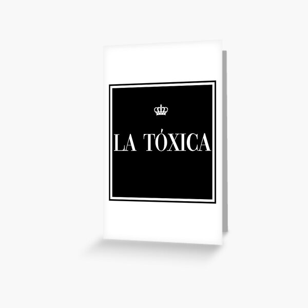 El Toxico Greeting Card for Sale by lefthighkick