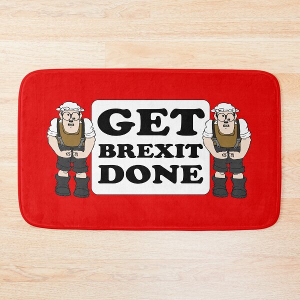 Item preview, Get Brexit Done designed and sold by PhilthyT.