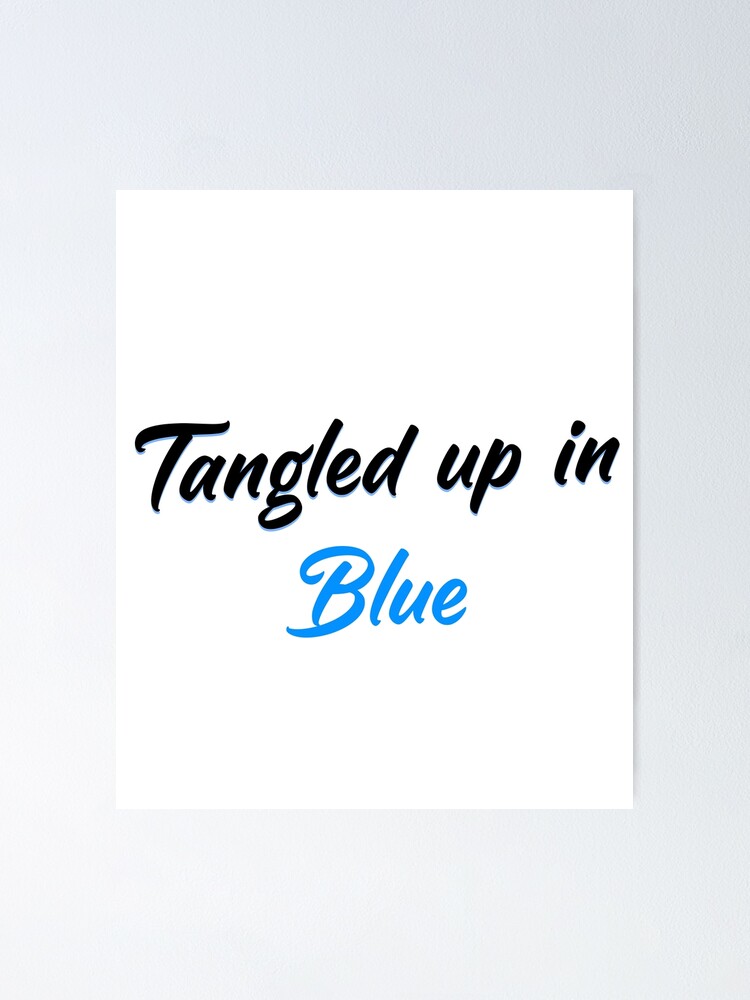 tangled up in blue