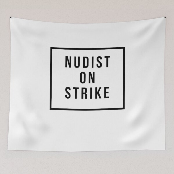 Item preview, Nudist On Strike designed and sold by unikologo.