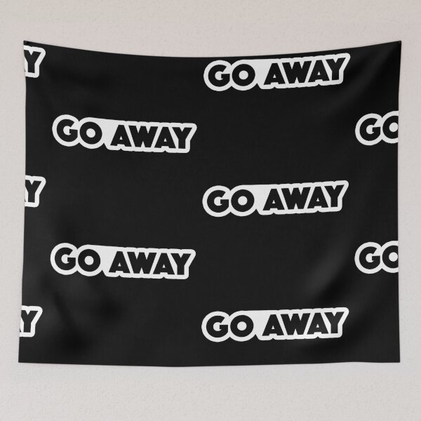 Item preview, Go away Popular Meme Speech Mood Sticker designed and sold by mekx.