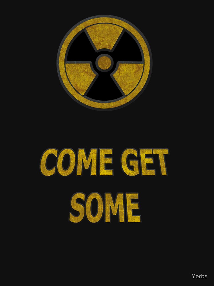 "Duke Nukem Come Get Some" Tshirt by Yerbs Redbubble