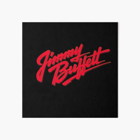 jimmy buffett 01 logos singer man legend "Margaritaville" Art Board Print