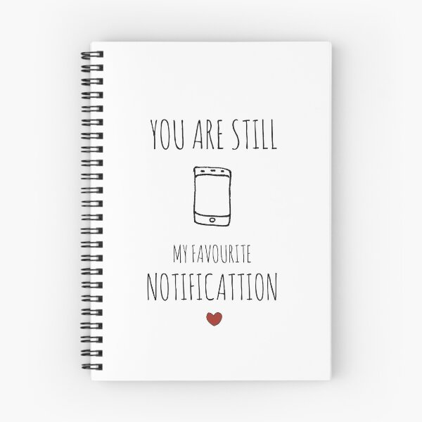 Item preview, Sweet and funny "You are still my favorite notification" drawing designed and sold by miluri.