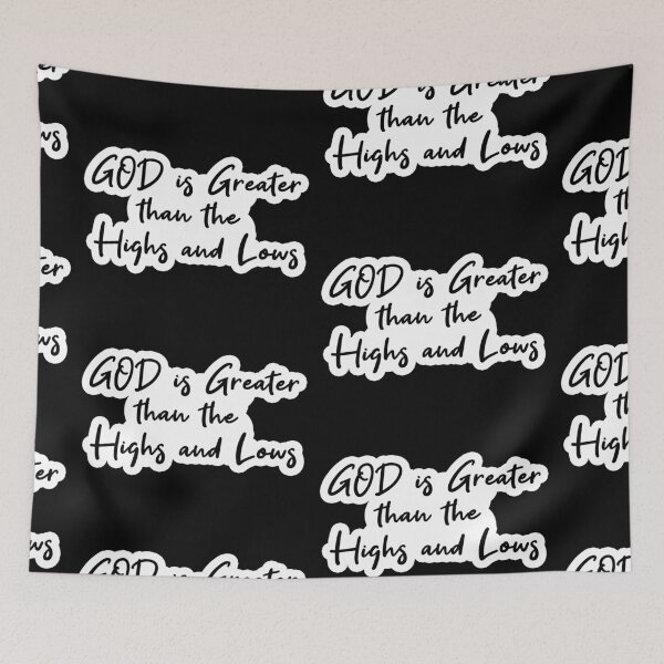 Item preview, God is greater than the highs and lows Popular Meme Speech Mood Sticker designed and sold by mekx.