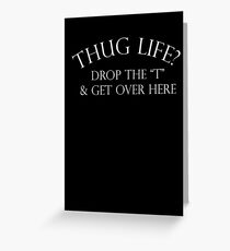 Hug Life Greeting Card