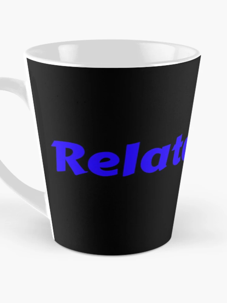 Thumbnail 3 of 4, Coffee Mug, Relatable. designed and sold by ThinkCommon.
