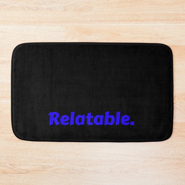 Item preview, Relatable.  designed and sold by ThinkCommon.