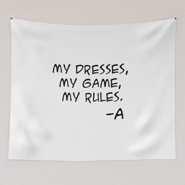 Item preview, My dresses, my game, my rules designed and sold by NIMSAYRUB.