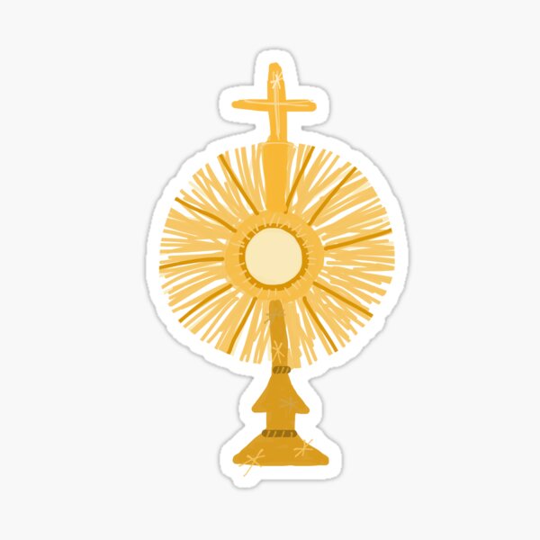 Monstrance Sticker With It S You I Adore Sticker By Brookearmis Redbubble