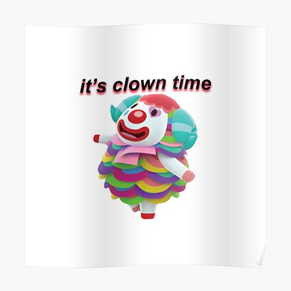 it's clown time Poster