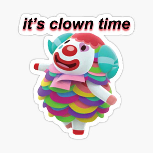 it's clown time Sticker