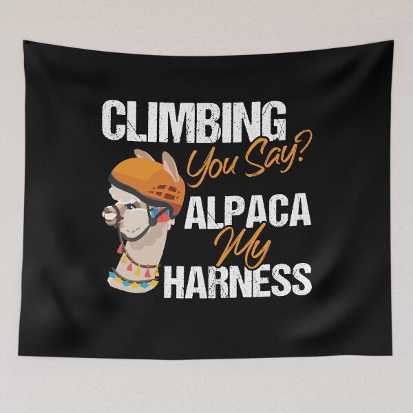Item preview, Climbing You Say Alpaca My Harness - Animal Fun Climber Fun Gift designed and sold by Dressed For  Duty.