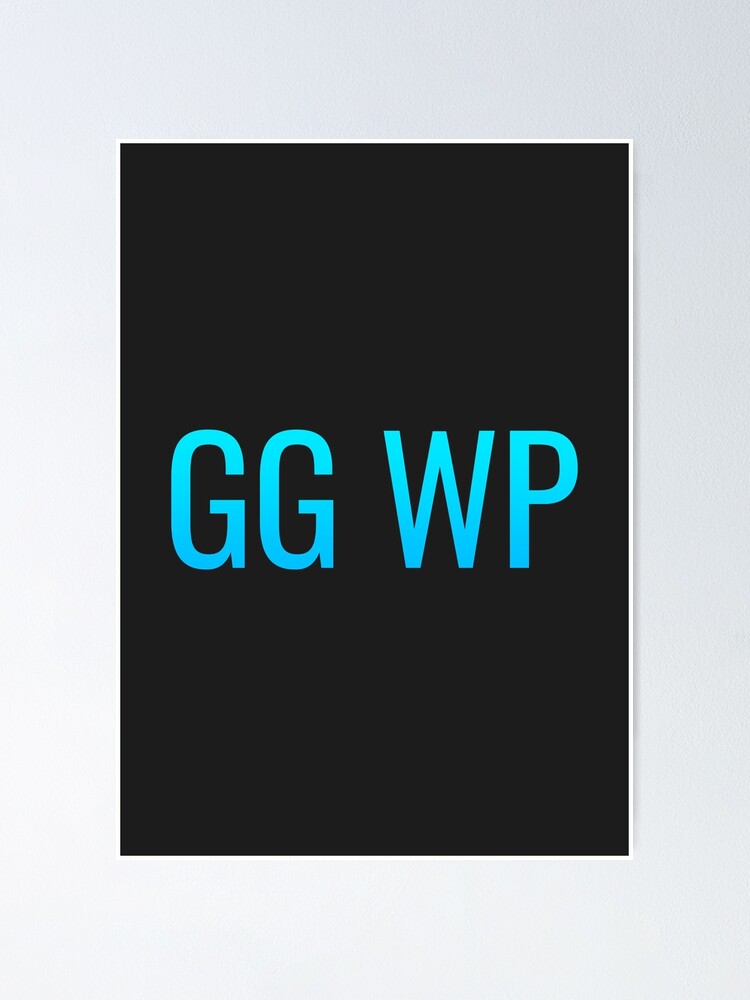 Ggwp Posters for Sale