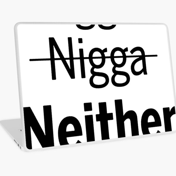 Hullen Nigga Redbubble