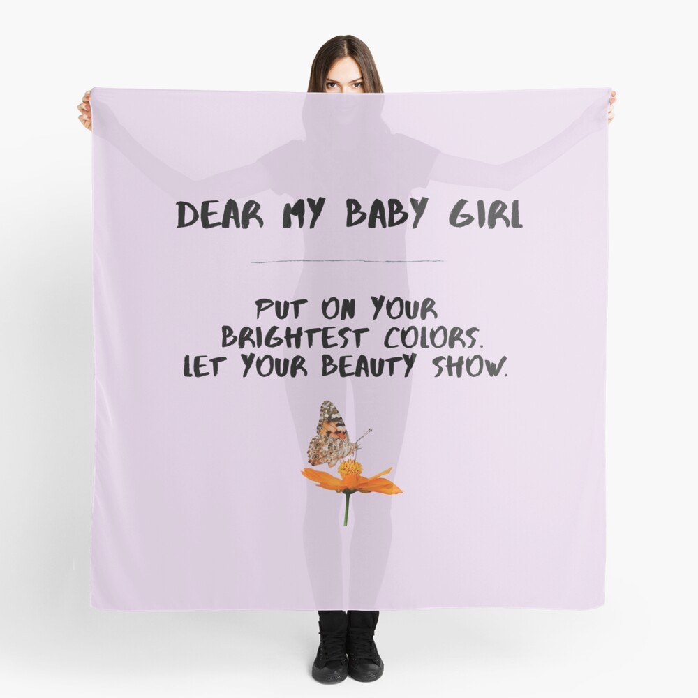 Dear My Baby Girl Scarf By Jacobkwak Redbubble