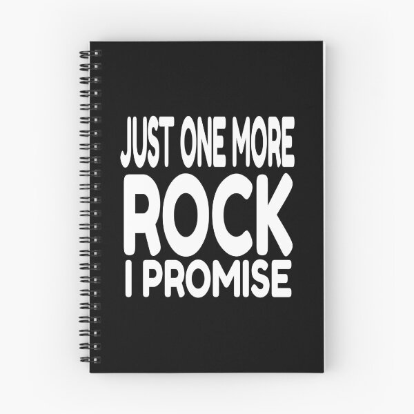 Item preview, Just One More Rock I Promise design designed and sold by RedmonsDesigns.