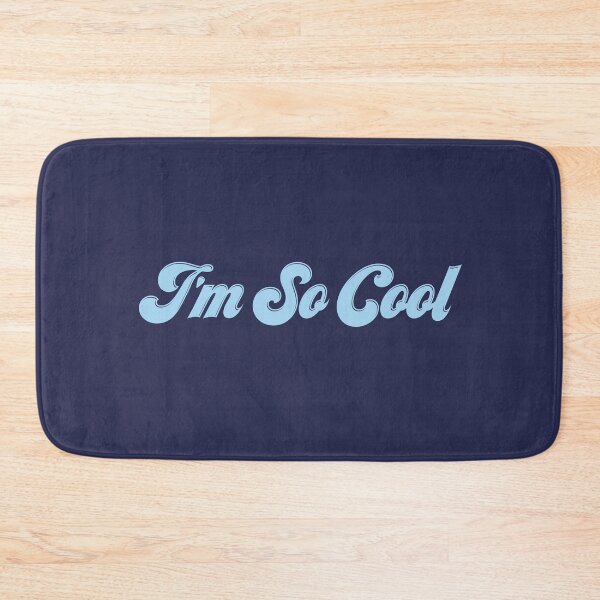 Item preview, I'm So Cool -pale blue text designed and sold by tinytiger77.