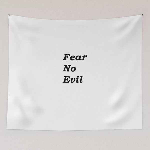 Item preview, Fear No Evil designed and sold by MusicAndPower.