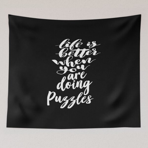Item preview, Life is Better When You Are Doing Puzzles designed and sold by ProjectX23.