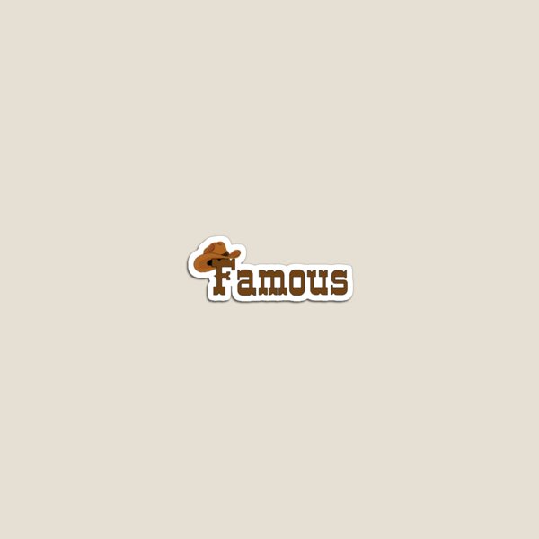 Mason Ramsey "Famous" Magnet