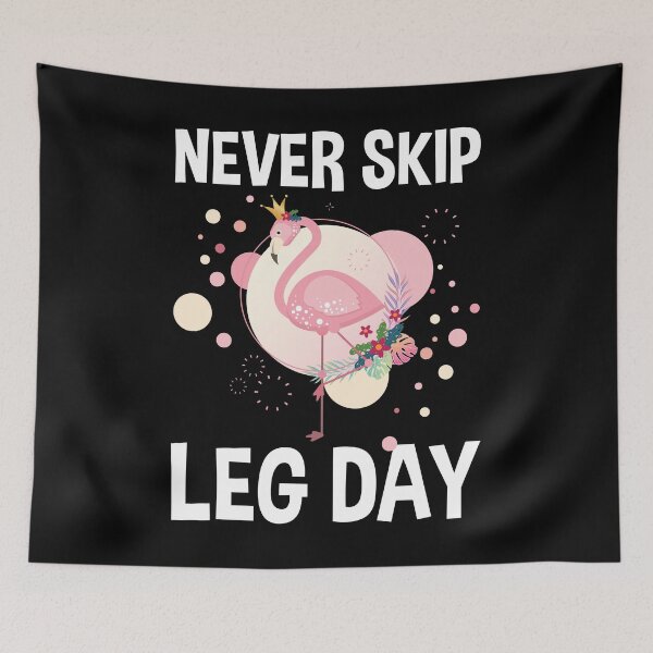 Item preview, Never Skip Leg Day Funny Workout Gift designed and sold by TopDawgDesigns.