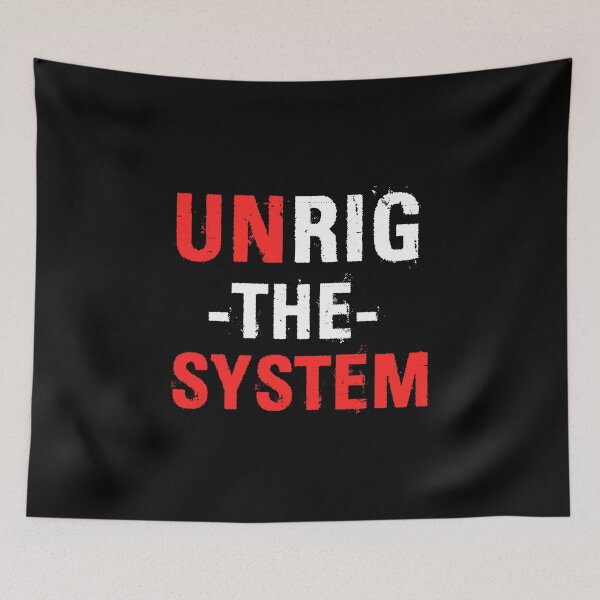 Item preview, Unrig The System designed and sold by flippinsg.