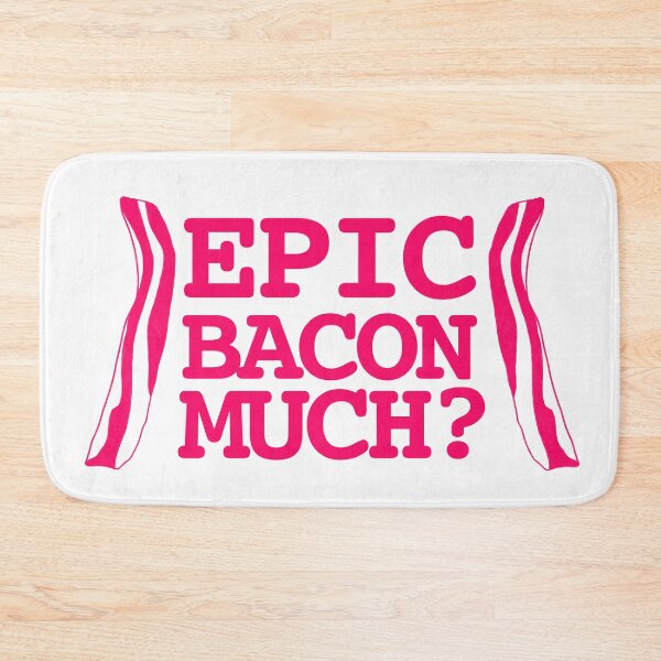 Item preview, Epic Bacon Much? The Good Place designed and sold by itsaduckblur.