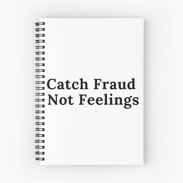 Item preview, Catch Fraud Not Feelings designed and sold by TextbyT.