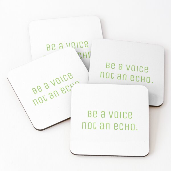 Item preview, be a voice not an echo designed and sold by Brooke Therese.