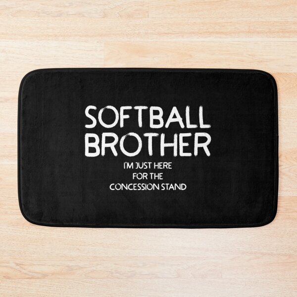 Item preview, Softball Brother I'm Just Here for the Concession Stand designed and sold by nikkidawn74.
