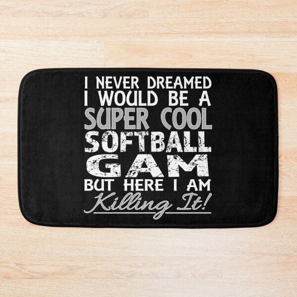 Item preview, I Never Dreamed Would be Cool Softball Gam But Here I Am graphic designed and sold by nikkidawn74.