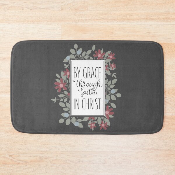 Item preview, By Grace, Through Faith, In Christ designed and sold by MaddiLoppnow.