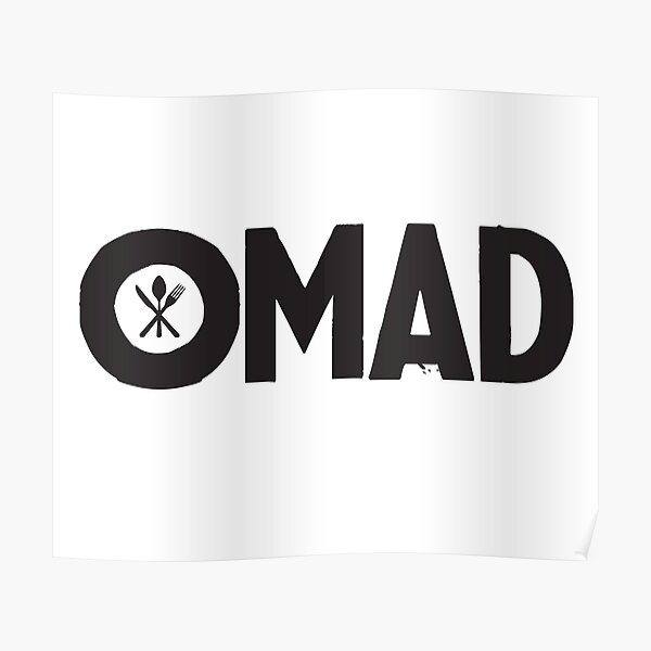 OMAD: One Meal a Day (White) Poster