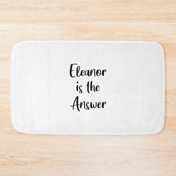 Item preview, Eleanor is the Answer designed and sold by quoteedesigns.