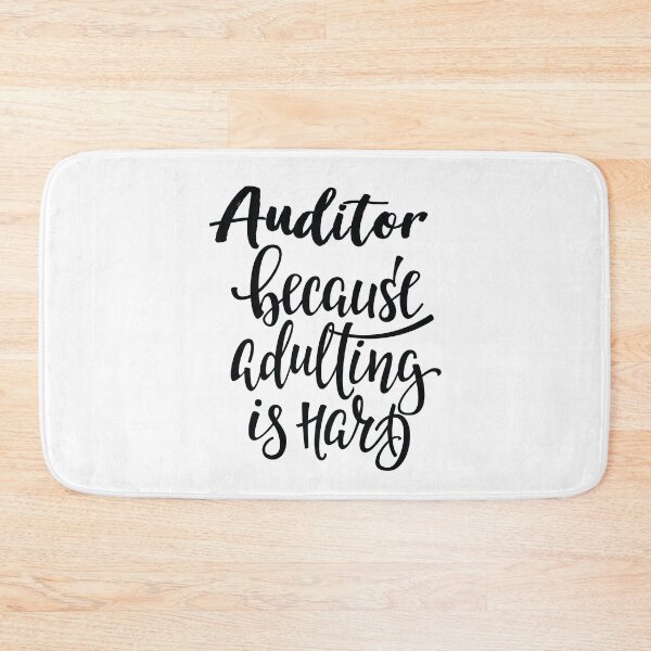 Item preview, Auditor Because Adulting Is Hard Accountant.  designed and sold by ProjectX23.