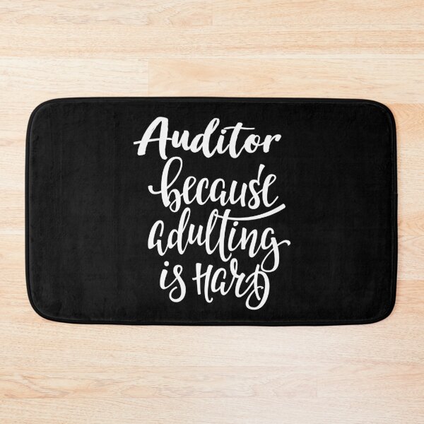 Item preview, Auditor Because Adulting Is Hard Accountant.  designed and sold by ProjectX23.