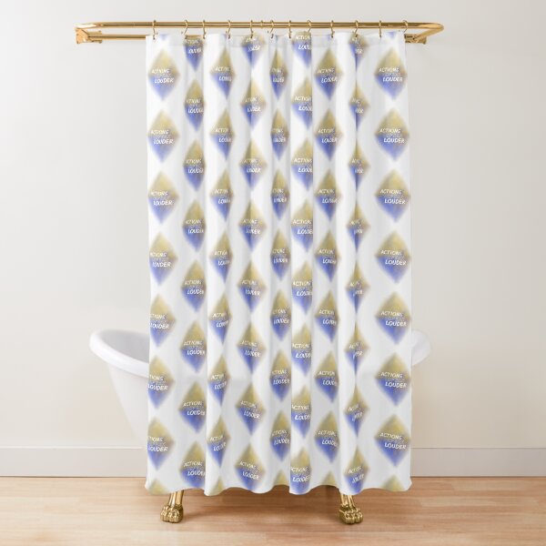 Actions Speak Louder (white) Motivational Shower Curtain